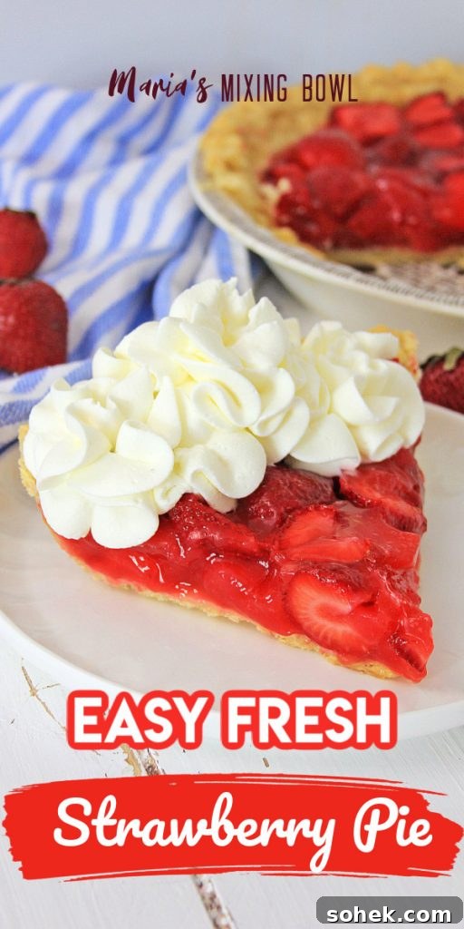 Fresh Strawberry Pie Recipe: Simple No-Bake Summer Dessert 3 Easy Fresh Strawberry Pie