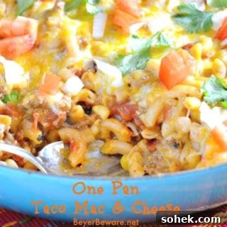 One pan taco mac and cheese