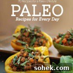 Massive Paleo & Wellness eBook Bundle — Limited-Time Sale 2 Paleo-Everyday